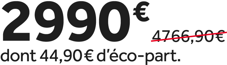 2990 €￼ dont 44,90 € d’ co part.