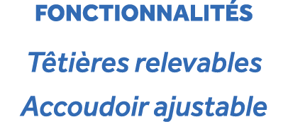 fonctionnalit s T ti res relevables Accoudoir ajustable